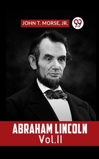 Abbildung von: ABRAHAM LINCOLN Vol. II - Double 9 Books