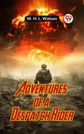 Cover: Adventures Of A Despatch Rider - Double 9 Books