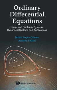 Enlarge image Cover: Ordinary Differential Equations: Linear And Nonlinear Systems, Dynamical Systems And Applications - World Scientific Publishing Co Pte Ltd
