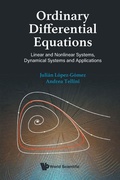Cover: Ordinary Differential Equations: Linear And Nonlinear Systems, Dynamical Systems And Applications - World Scientific Publishing Co Pte Ltd