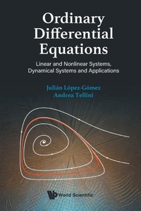 Enlarge image Cover: Ordinary Differential Equations: Linear And Nonlinear Systems, Dynamical Systems And Applications - World Scientific Publishing Co Pte Ltd
