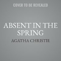 Enlarge image Cover: Absent in the Spring - HarperCollins