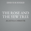 Cover: The Rose and the Yew Tree - HarperCollins