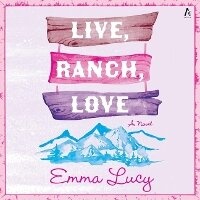 Enlarge image Cover: Live, Ranch, Love - HarperCollins