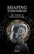 Cover: Shaping Tomorrow - SAIFUL ISLAM