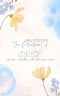 Cover: Unlocking the Potential of DMSO - Marvin McKenzie