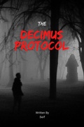 Cover: The Decimus Protocol - SAIFUL ISLAM