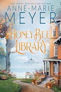 Cover: Honey Bee Library (Sweet Tea and a Southern Gentleman, #7) - Anne-Marie Meyer