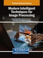 Cover: Modern Intelligent Techniques for Image Processing - IGI Global