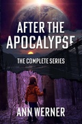 Cover: After the Apocalypse The Complete Series - Ann Werner