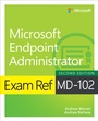 Cover: Exam Ref MD-102 Microsoft Endpoint Administrator - Addison Wesley