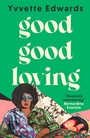 Cover: Good Good Loving - Virago Press