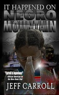 Cover: It Happened on Negro Mountain - blackbedsheet