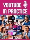 Cover: YouTube in Practice - Lulu.com