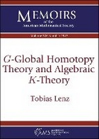 Abbildung von: $G$-Global Homotopy Theory and Algebraic $K$-Theory - American Mathematical Society