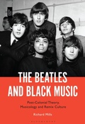 Cover: The Beatles and Black Music - Bloomsbury Academic USA