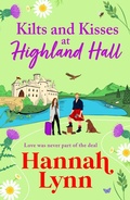 Cover: Kilts and Kisses at Highland Hall - Boldwood Books Ltd