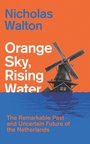 Cover: Orange Sky, Rising Water - Hurst Publishers