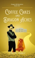 Cover: Coffee Cakes and Dragon Aches (Dragon Mill Mysteries, #1) - Dragon Lime