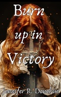 Cover: Burn Up in Victory - Jennifer R. Donohue