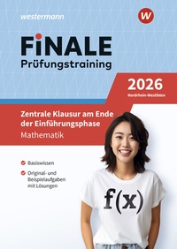Abbildung von: FiNALE Prüfungstraining - Zentrale Klausur am Ende der Einführungsphase - Westermann Lernwelten GmbH