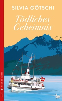 Abbildung von: Tödliches Geheimnis - Dörlemann