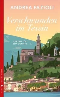 Abbildung von: Verschwunden im Tessin - Dörlemann