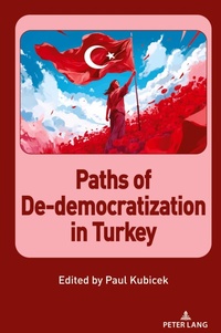 Abbildung von: Paths of De-democratization in Turkey - Peter Lang Verlag