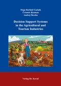 Cover: Decision Support Systems in the Agricultural and Tourism Industries - Kovac, Dr. Verlag