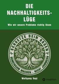 Abbildung von: Die Nachhaltigkeitslüge - tredition