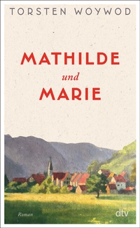 Abbildung von: Mathilde und Marie - dtv