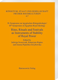 Enlarge image Cover: Rites, Rituals and Festivals as Instruments of Stability of Royal Power - Harrassowitz Verlag