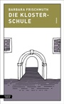 Cover: Die Klosterschule - Residenz