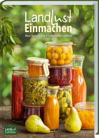 Abbildung von: Landlust Einmachen - Landwirtschaftsverlag