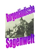 Cover: Burgenl&auml;ndische Sagenwelt - epubli