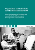 Cover: Organisation und Lehrinhalte der Musikschulen in der DDR - Shaker