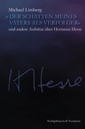 Cover: &raquo;Der Schatten meines Vaters als Verfolger&laquo; - K&ouml;nigshausen & Neumann
