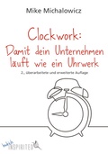 Cover: Clockwork: Damit dein Unternehmen l&auml;uft wie ein Uhrwerk - budrich Inspirited