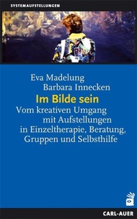 Abbildung von: Im Bilde sein - Carl-Auer Verlag