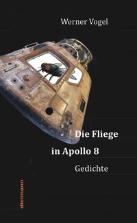 Bild: Die Fliege in Apollo 8 - Dielmann, Axel