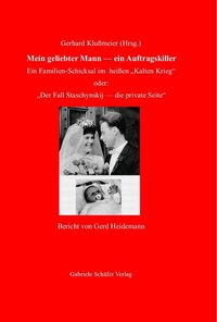 Abbildung von: Mein geliebter Mann - ein Auftragskiller - Schäfer, Gabriele