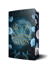 Abbildung von: The Moon and the Glowing Stars: Dark Romantasy - booXperts - logiXperts GmbH