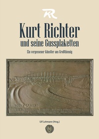 Abbildung von: Kurt Richter und seine Gussplaketten - BücherKammer