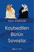 Cover: Kaybedilen B&uuml;t&uuml;n Savaslar - Epsilon Yayinevi