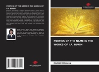 Abbildung von: Poetics of the Name in the Works of I.A. Bunin - Our Knowledge Publishing