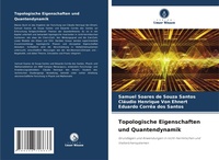 Abbildung von: Topologische Eigenschaften und Quantendynamik - Verlag Unser Wissen