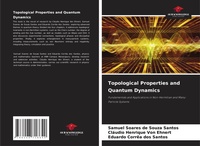 Abbildung von: Topological Properties and Quantum Dynamics - Our Knowledge Publishing