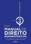 Cover: MANUAL DE DIREITO ADMINISTRATIVO - VOLUME 3 3&ordf; EDI&Ccedil;&Atilde;O - 2025 - Editora Foco