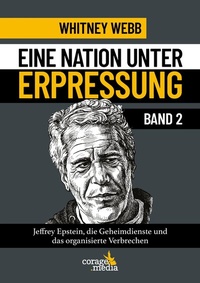 Abbildung von: Eine Nation unter Erpressung - Blackmail Band 2 - Corage Media