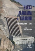 Cover: Baraj Planlama ve Tasarimi Cilt 1 - Su Vakfi Yayinlari